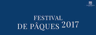 Festival de Pâques 2017