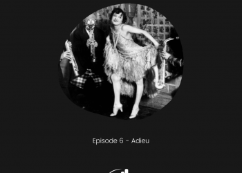 Chronique des deux-entre-deux-guerres : Episode 6 – Adieu