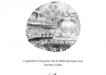 L’opérette française de la Belle époque aux années folles
