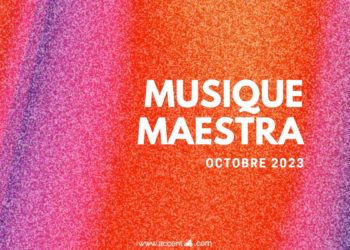 Musique Maestra : Octobre 2023